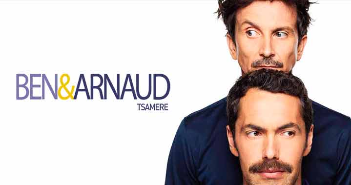 Ben & Arnaud Tsamère
