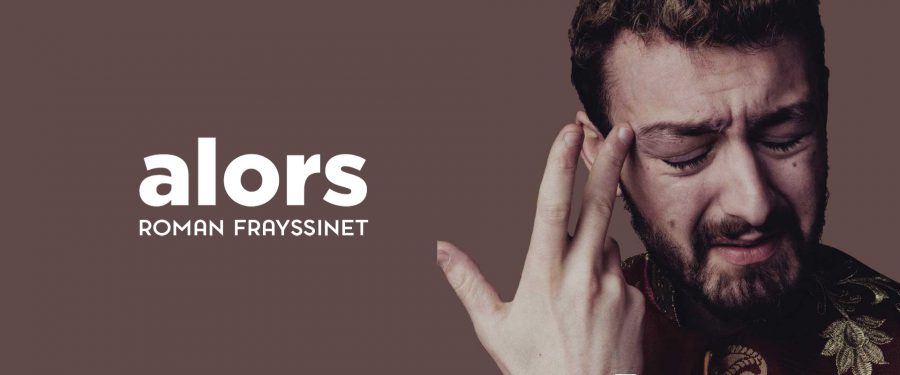 ALORS AVEC ROMAN FRAYSSINET