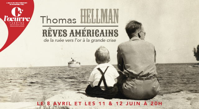 RÊVES AMÉRICAINS, THOMAS HELLMAN