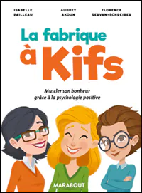 La fabrique à kifs : le livre